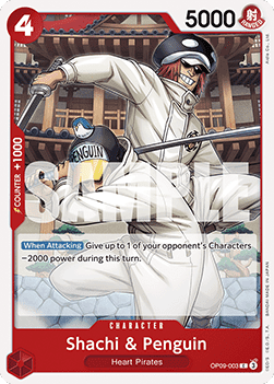 OP09-003 Shachi & Penguin