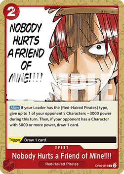 OP09-019 Nobody Hurts a Friend of Mine!!!!