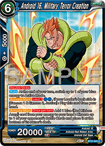 BT27-031 Android 16, Military Terror Creation