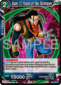 BT27-042 Super 17, Fusion of Two Techniques