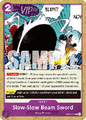 OP07-076 Slow-Slow Beam Sword