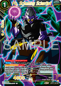 BT27-109 Fu, Scheming Scientist