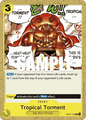 OP03-120 Tropical Torment