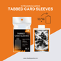 Tabbed Card Sleeves